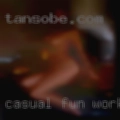 Casual fun works best,  but always sex partners in 90501 open.